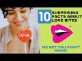 Gambar cover 10 Surprising Facts About Love Bites/Hickeys 😘2021 | Facts About Love & Crushes |Love Facts | Nova