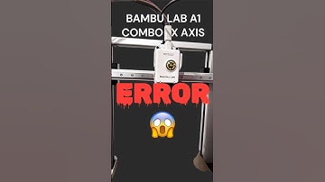 Bambu Lab A1 Combo X Axist ERROR !! #bambulab #error #fix ##sorts #sort #sortvideo #bambulaba1