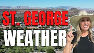 St  George, Utah Weather What to Expect Each Season