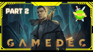 [RPGeek Playthroughs] Gamedec: Part 2