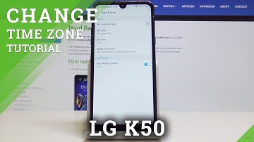 How to Change Date & Time in LG K50 - Date & Time Settings