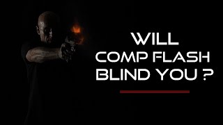 Will Pistol Compensator Flash Blind You?