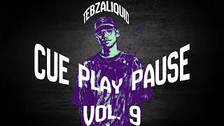Deep House L Cueplaypause Vol 9 L Tebzaliquid