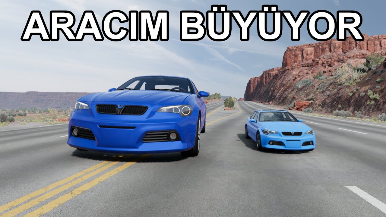 Her Kaza Yaptığımda Aracım Büyüyor! │ Beam.ng Drive