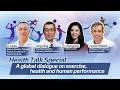 Watch: Health Talk Special – A global dialogue on exercise, health and human performance
