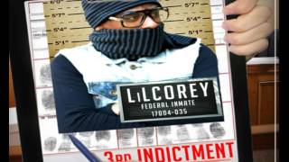 Lil Corey Ft. Ant Bankz, Big B & Big Poppa - What We Gone Do [3rd Indictment Mixtape]