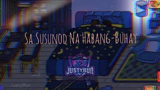 Sa Susunod Habangbuhay  Benu0026ben Ft Adorable Home  Justybun