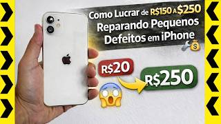 Como Lucrar de R$150 a R$250 com iPhone 11 Fazendo Reparo Simples Desafio de 0 a 20K com Brique.
