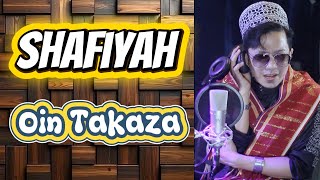 Shafiyah - Oin Takaza || Dokumentasi
