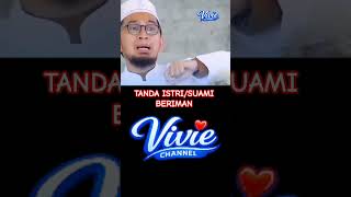 TANDA PASANGAN BERIMAN #dakwah #ceramah #ustadzadihidayat #youtubeshorts #viviechannel