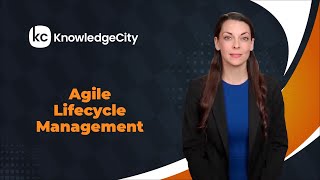 Agile Lifecycle Management - Introduction | Knowledgecity