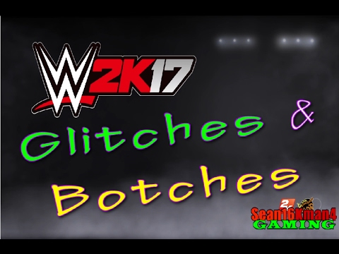WWE 2K17: Glitches