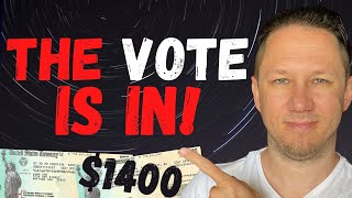 URGENT!! FINAL VOTE IS IN! $1400 Third Stimulus Check Update (MUST WATCH)