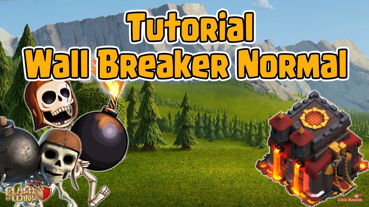 Permainan Wall Breaker Normal TH 10 YouTube