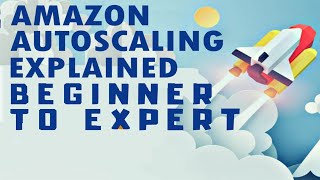 AWS Auto Scaling Tutorial - What is AWS Auto Scaling Group?