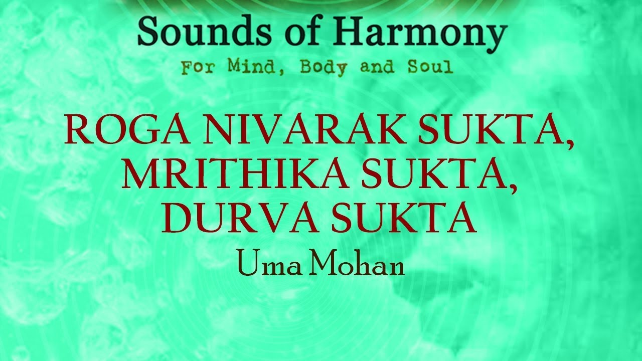 Roga Nivarak Sukta | Mrithika Sukta | Durva Sukta | Uma Mohan | Times Music Spiritual