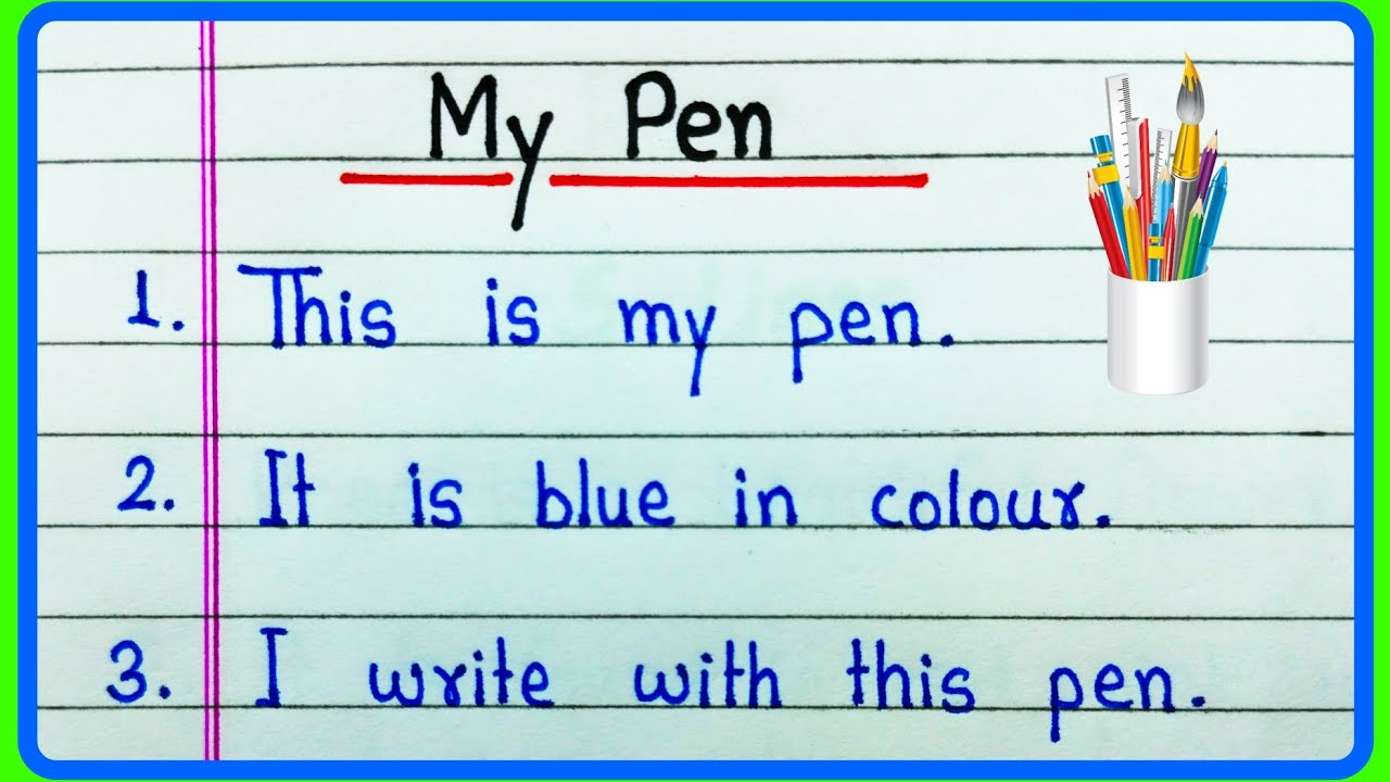 10 lines essay on My pen in English | My pen essay in English 10 lines ...