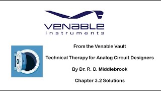 Chapter 3.2 Solutions - Dr. Middlebrook's Technical Therapy for Analog Circuit Designers