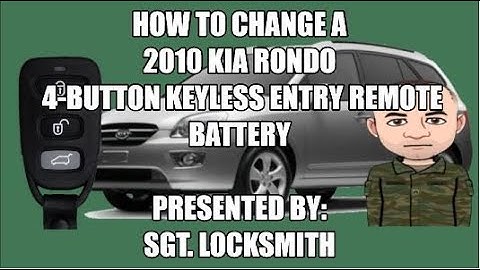 How to change a 2010 Kia Rondo 4 Button Keyless Entry Remote Battery