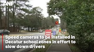 Speed cameras to be installed in Decatur school zones