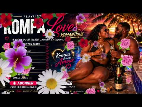 Kompa Love Stories 🌴💔 | English x French Kompa Album (Island Vibes, Emotional & Romantic Mix)