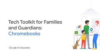 Tech Toolkit for Families and Guardians: Chromebooks screenshot 4