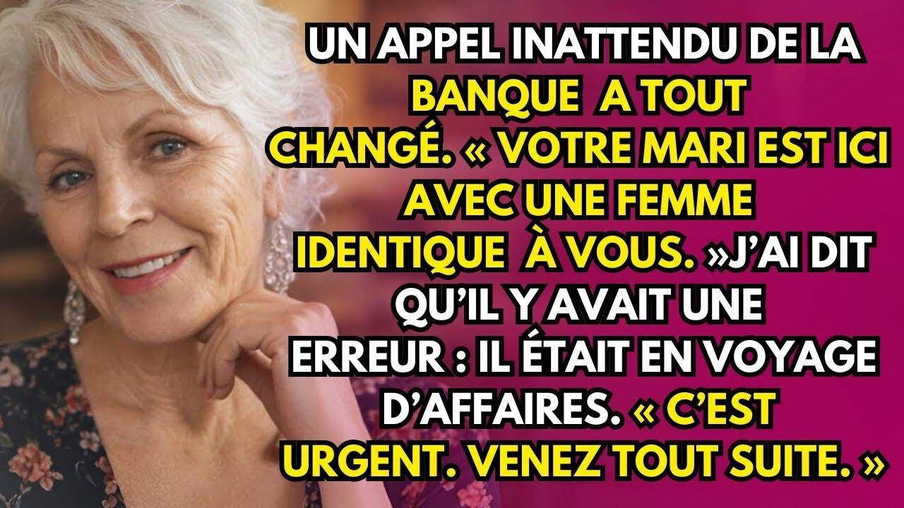 Avis de la banque : votre mari est apparu avec une femme identique à vous. Il n’était pas absent ?