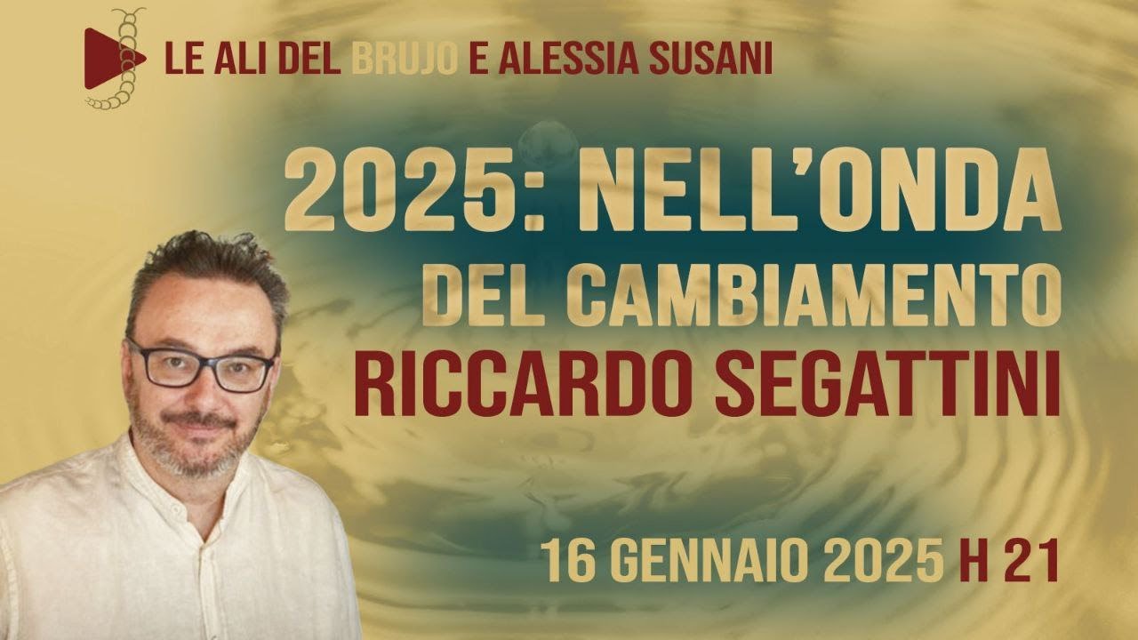 2025: NELL'ONDA DEL CAMBIAMENTO. Con Riccardo Segattini e Alessia Susani.