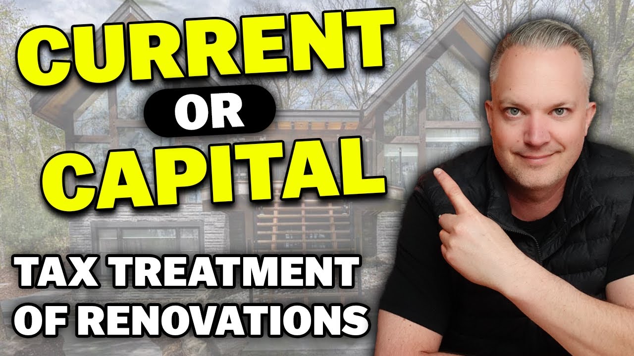 The Tax Treatment For Renovations of Rental & Personal Properties YouTube
