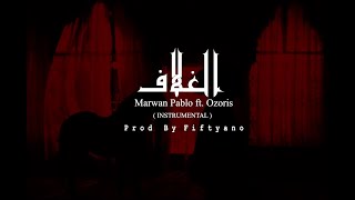 Marwan Pablo - El 8olaf x Ozoris (Instrumental) | مروان بابلو - الغلاف - توزيع فيفتيانو