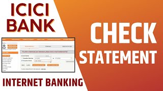 ICICI बैंक स्टेटमेंट ऑनलाइन कैसे चेक करें | ICICI नेट बैंकिंग स्टेटमेंट ऑनलाइन कैसे चेक करें screenshot 3