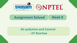 Air pollution and Control Week 9 || NPTEL ANSWERS 2026 #nptel #nptel2026  || NPTEL 2026 #myswayam