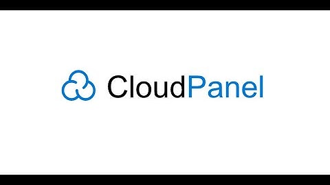 Instalación de CloudPanel, configuración y uso.