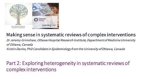 Making sense in systematic reviews of complex interventions part 2