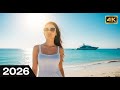 Chill Out Mix 2026 🍹 Tropical Deep House for Gentle Summer Vibes | 4K