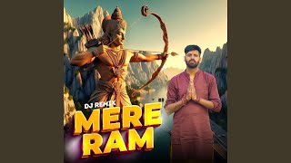 Mere Ram (feat. Abhishek Chudiyala, Vikas Lohmod) [Dj Remix]