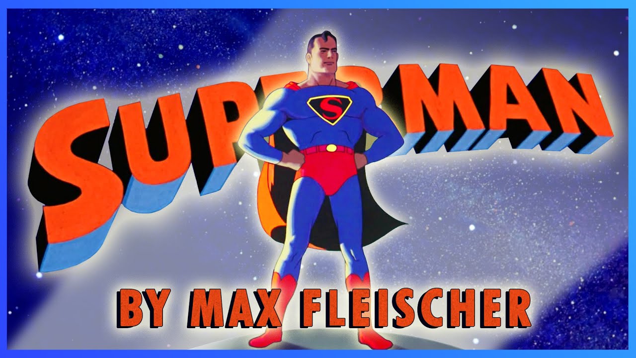 SUPERMAN By Max Fleischer | Building The Myth Of The Man Of Steel