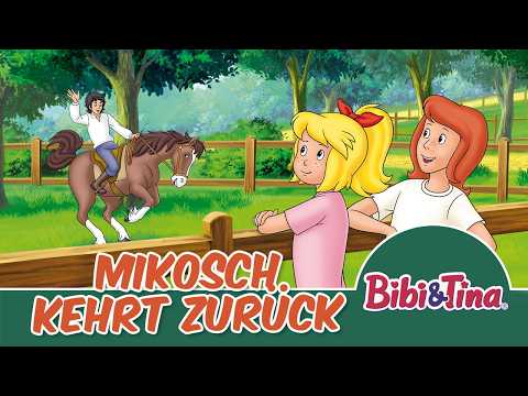 Bibi & Tina - Mikosch kehrt zurück (Folge 22) | HÖRSPIEL DES MONATS JUNI