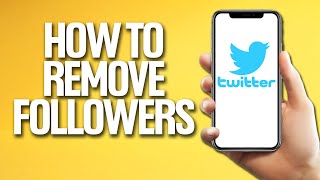 How To Remove Followers On Twitter Tutorial screenshot 4
