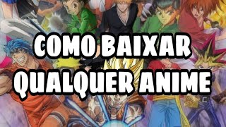 COMO BAIXAR QUALQUER ANIME/SUPER FÁCIL😍😱 screenshot 4