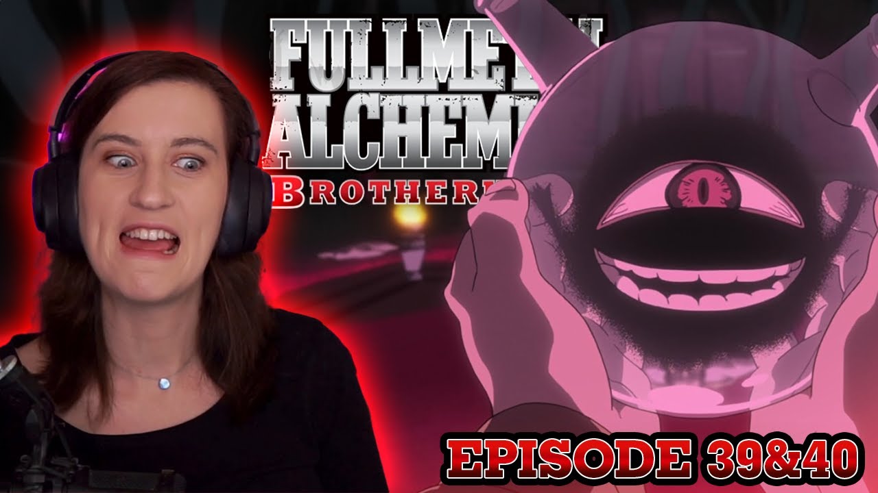 Reaction to Fullmetal Alchemist: Brotherhood | Episode 39-40 | First time watching