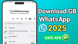How To Download the GB WhatsApp Apk 2025 (Latest Version) On Android