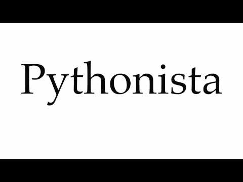 How to Pronounce Pythonista