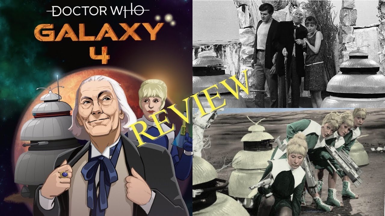 DOCTOR WHO: GALAXY 4 - REVIEW