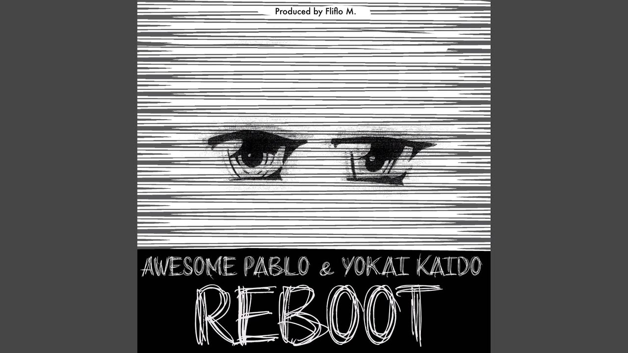 Reboot (produced by Fliflo M.)