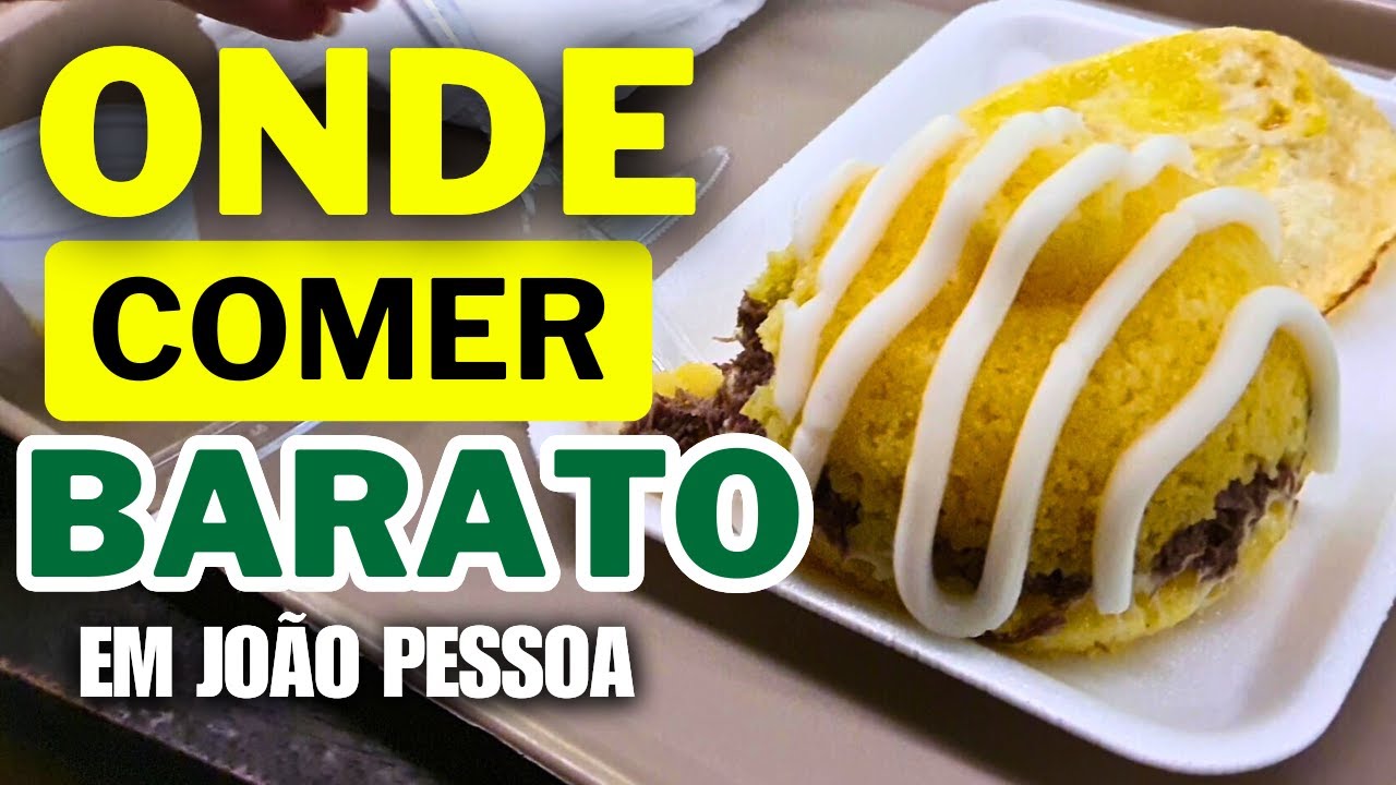 Locais Para Comer BARATO e Economizar em João Pessoa