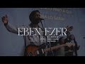 Ebenezer  sdv worship officialclip