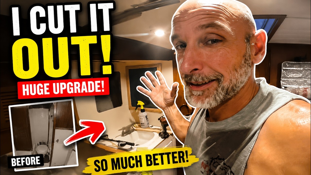S1E48 . I CUT A WALL OUT OF My Sailboat… and It Changed Everything
