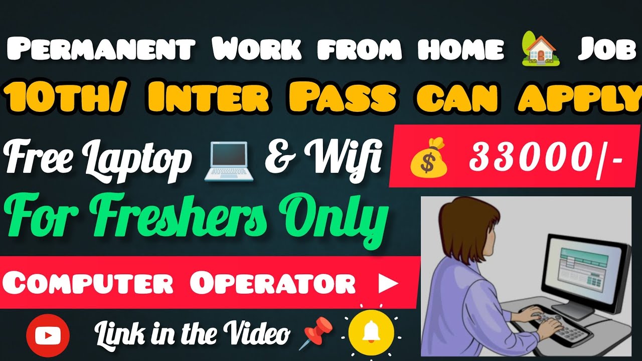 💻Computer Operator 🏡Job for 🔥Freshers 🎯WFH 👍Permanent Job No Experience ...