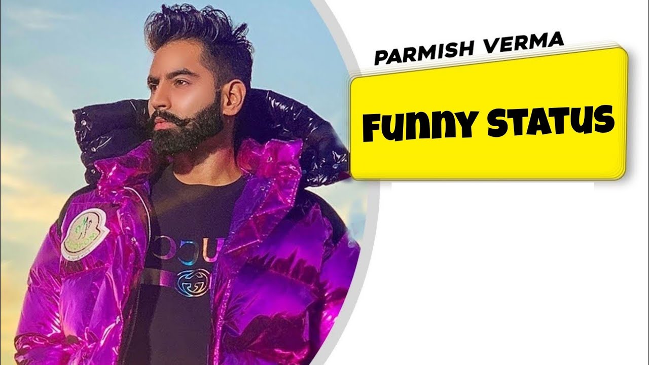 Parmish verma status dil diya gallan movie | wamiqa gabbi|funny punjabi status